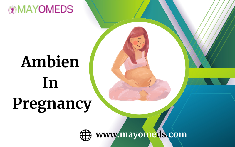 Ambien In Pregnancy
